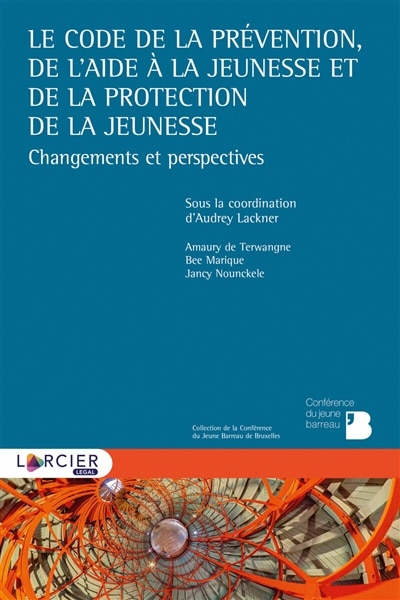 Front cover_Le code de la pr&eacute;vention, de l'aide &agrave; la jeunesse et de la protection de la jeunesse