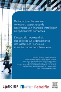 Front cover_De impact van het nieuwe vennootschapsrecht op de governance van financiële instellingen en op financiële transacties
