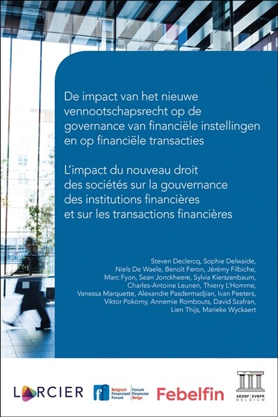 Front cover_De impact van het nieuwe vennootschapsrecht op de governance van financiële instellingen en op financiële transacties