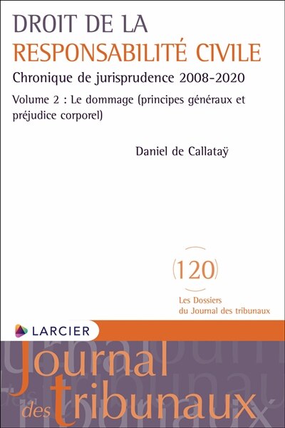 Front cover_Le dommage (principes généraux et préjudice corporel)