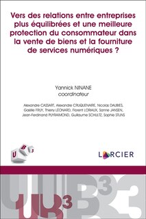 Front cover_Vers des relations entre entreprises plus équilibrées et une meilleure protection du consommateur dans la vente de biens et la fourniture de services numériques ?