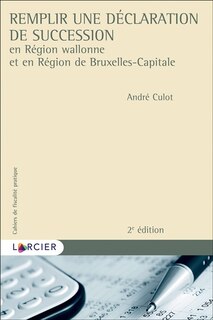 Front cover_Remplir une déclaration de succession en Région wallonne et en Région de Bruxelles-Capitale