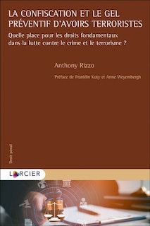 Front cover_La confiscation et le gel préventif d'avoirs terroristes