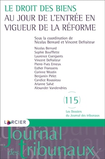 Couverture_Le droit des biens au jour de l'entrée en vigueur de la réforme