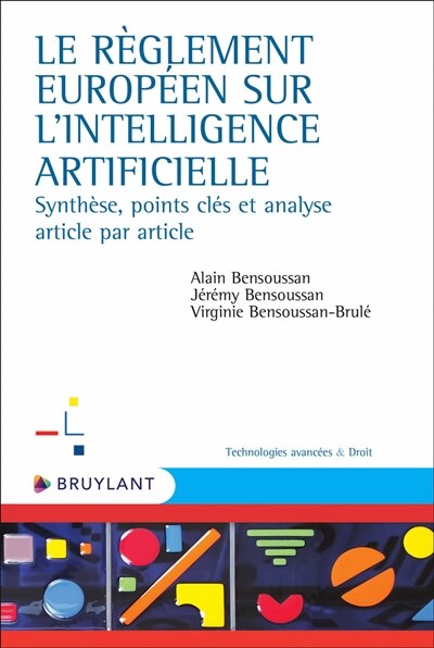 Front cover_Le règlement européen sur l'intelligence artificielle : synthèse, points clés et analyse article par article
