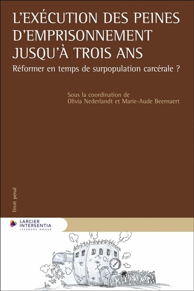 Couverture_L' exécution des peines d'emprisonnement jusqu'à trois ans