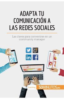 Couverture_Adapta tu comunicación a las redes sociales