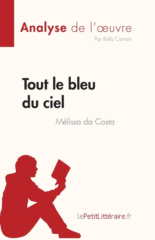 Front cover_Tout le bleu du ciel de Mélissa da Costa (Analyse de l'oeuvre)