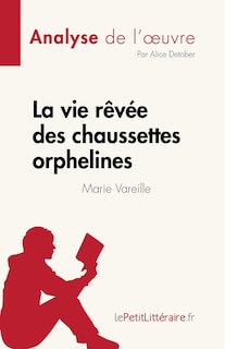 Front cover_La vie rêvée des chaussettes orphelines de Marie Vareille (Analyse de l'oeuvre)