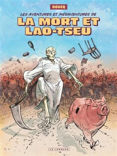 Couverture_Les aventures et mésaventures de la mort et Lao-Tseu : intégrale