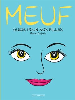 Couverture_Meuf : guide pour nos filles