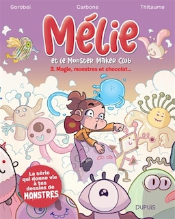 Couverture_Magie, monstres et chocolat...