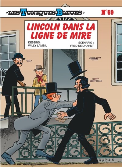 Couverture_Les Tuniques Bleues 69 : Lincoln dans la ligne de mire