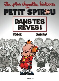 Couverture_Le Petit Spirou - Chouettes histoires 02 : Dans tes r&ecirc;ves !