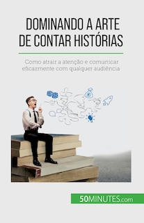 Front cover_Dominando a arte de contar histórias