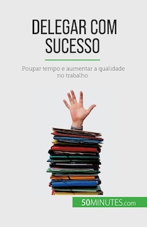 Front cover_Delegar com sucesso