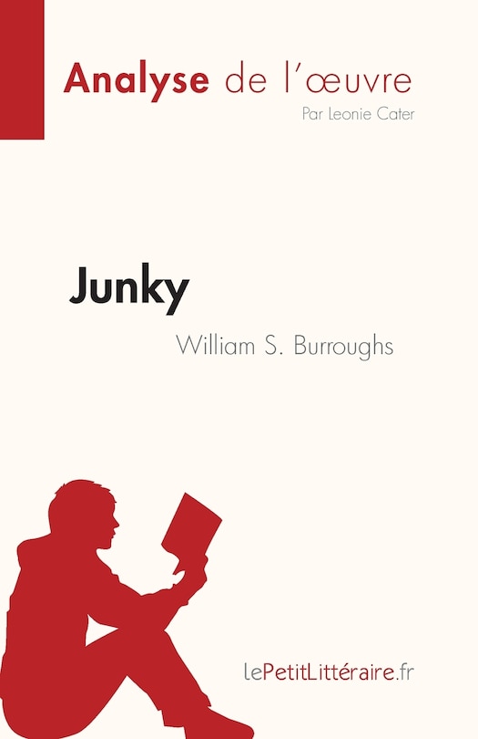 Couverture_Junky de William S. Burroughs (Analyse de l'oeuvre)