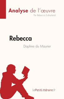 Couverture_Rebecca de Daphne du Maurier (Analyse de l'oeuvre)