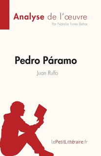 Front cover_Pedro Páramo de Juan Rulfo (Analyse de l'oeuvre)