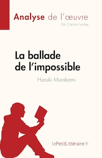 Front cover_La ballade de l'impossible de Haruki Murakami (Analyse de l'oeuvre)
