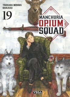 Front cover_Manchuria opium squad, Vol. 19