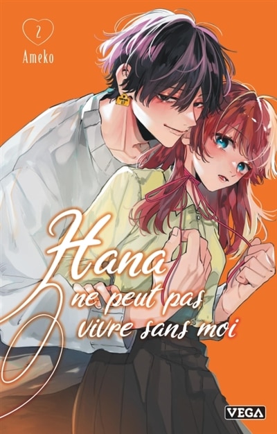 Front cover_Hana ne peut pas vivre sans moi, Vol. 2