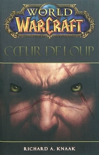 Front cover_WORLD OF WARCRAFT : COEUR DE LOUP