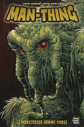 Man-thing: le monstrueux homme-chose