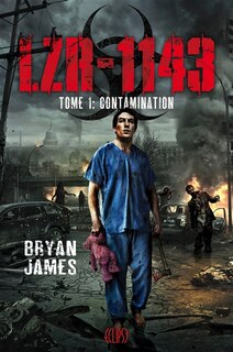 Couverture_LZR 1143 tome 1 contamination