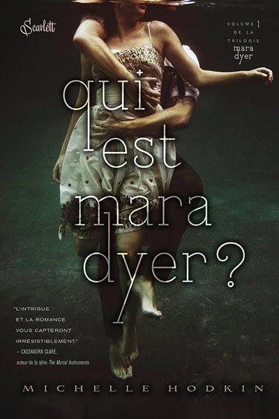 MARA DYER T.01 : QUI EST MARA DYER ?