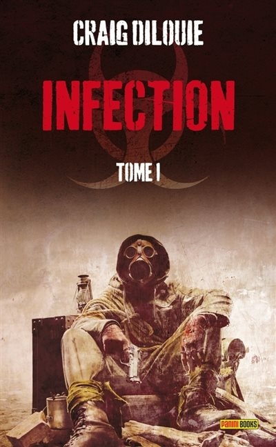 Infection tome 1