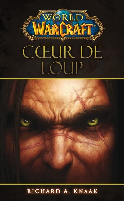 Front cover_World of Warcraft Cœur de loup