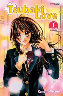 Couverture_TSUBAKI LOVE T01 DOUBLE