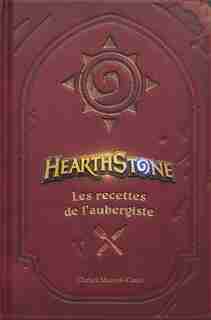 HEARTHSTONE RECET.AUBER de Chelsea Monroe-cassel