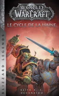 Front cover_World of Warcraft  Le Cycle de la haine