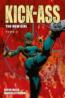 Front cover_Kick-Ass : the new girl, Vol. 2