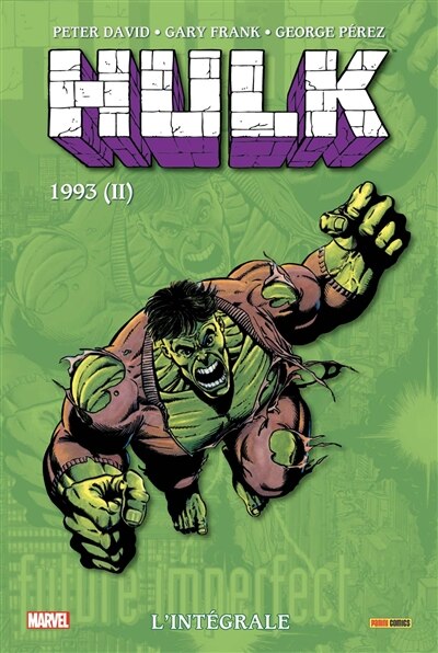 Front cover_Hulk : l'int&eacute;grale. 1993 (2)