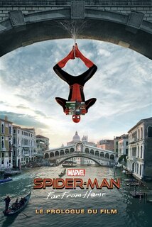 Couverture_Spider-Man : far from home : le prologue du film