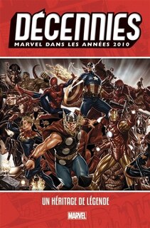 Front cover_Marvel dans les ann&eacute;es 2010