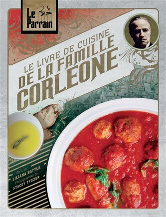 Parrain Le Livre De Cuisine De La Famille Corleone