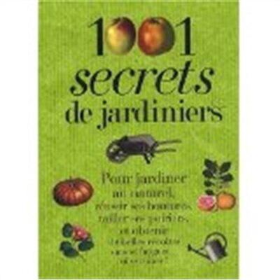 Couverture_1.001 secrets de jardiniers