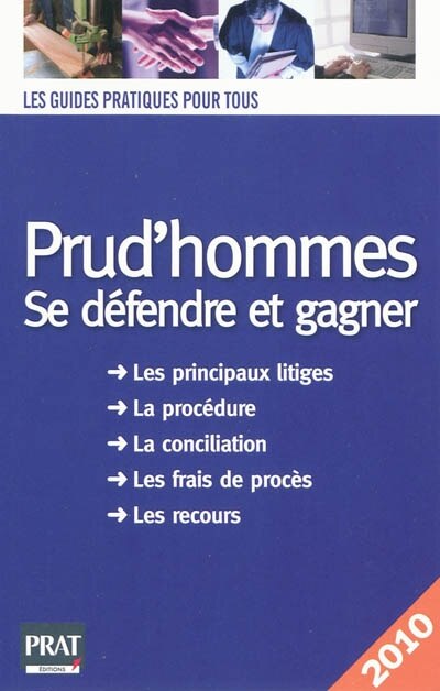 Front cover_Prud'hommes, se défendre et gagner : les principaux litiges, la procédure, la conciliation, les frais de procès, les recours