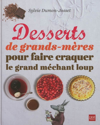 Front cover_Desserts de grands-mères pour faire craquer le grand méchant loup