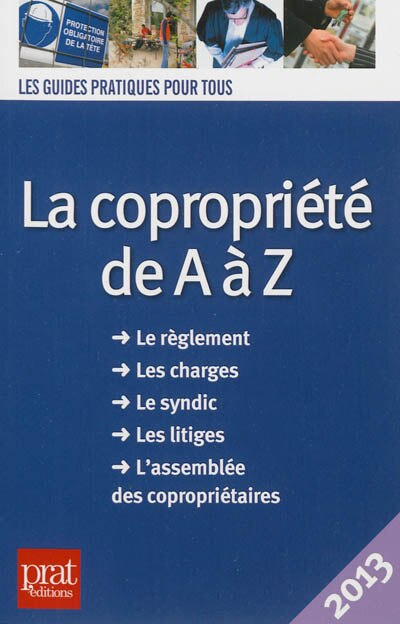 Front cover_La copropriété de A à Z : le règlement, les charges, le syndic, les litiges, l'assemblée des copropriétaires
