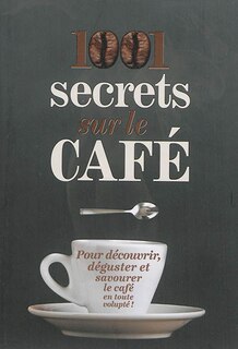 Front cover_1.001 secrets sur le café
