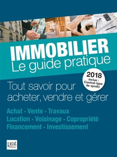 Couverture_Immobilier, le guide pratique 2018
