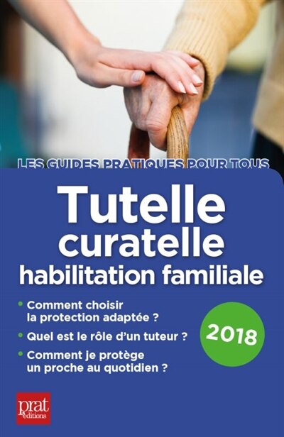 Front cover_Tutelle, curatelle, habilitation familiale : 2018