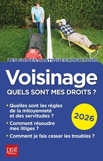Couverture_Voisinage, quels sont mes droits ?