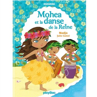 Front cover_Mohea et la danse de la reine