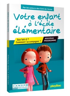 Front cover_Votre enfant à l'école élémentaire